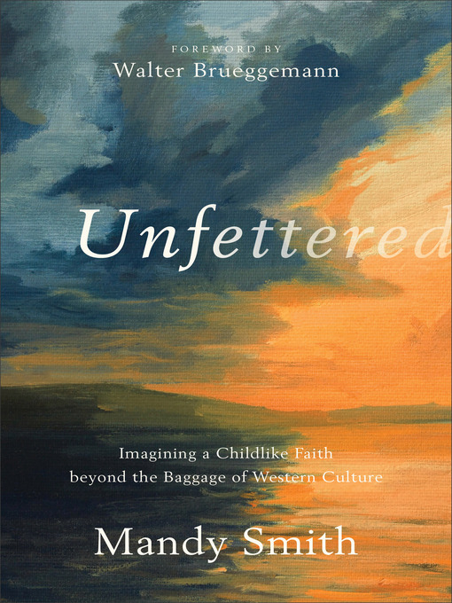Title details for Unfettered by Mandy Smith - Available